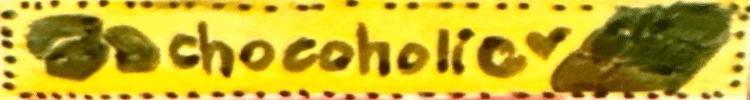 chocoholic