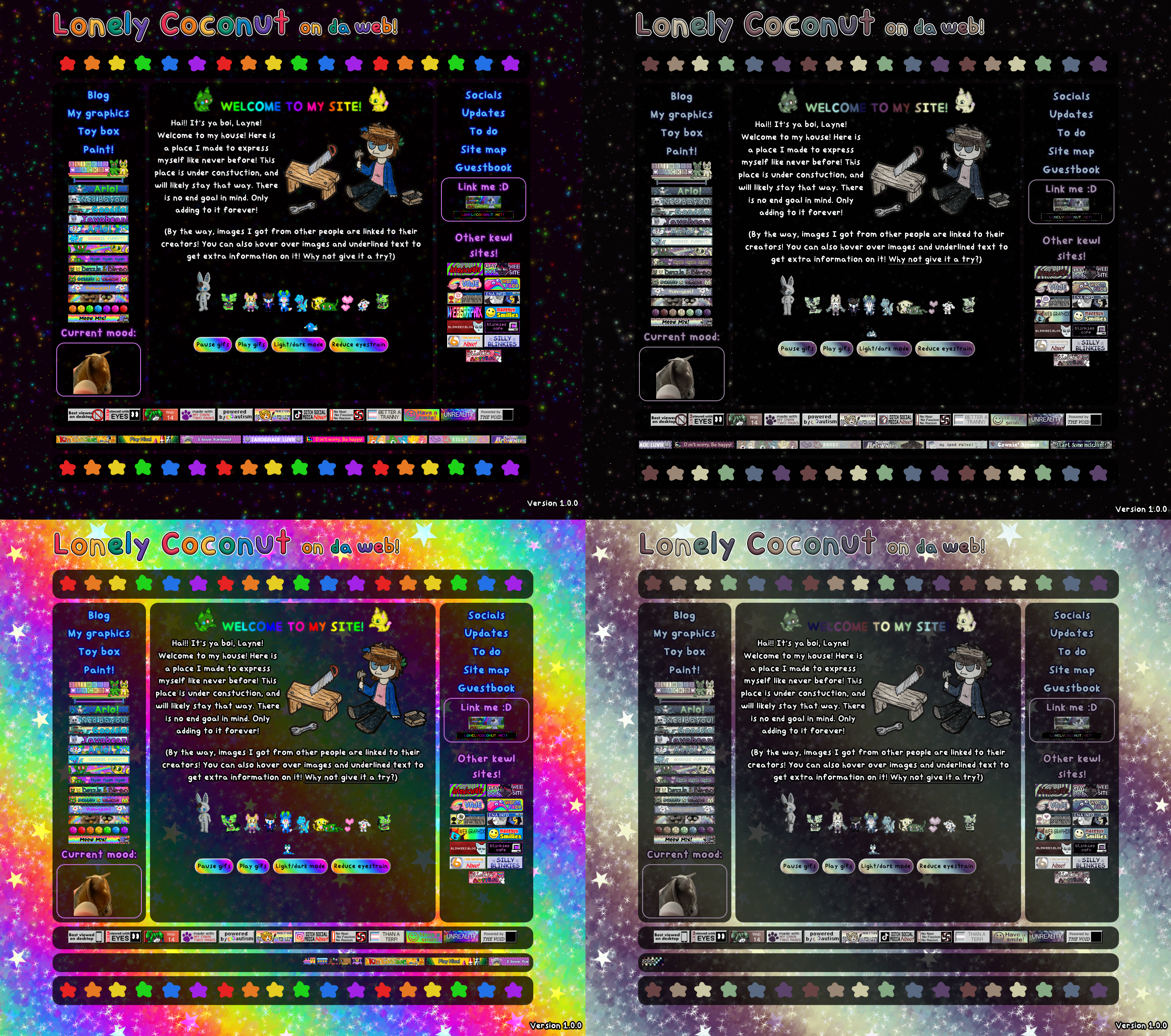 A screenshot of my homepage with the different viewing modes. This being dark mode, dark mode low eyestrain, light mode, and light mode low eyestrain! lcodw4s7:16:25